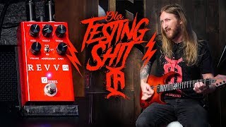 REVV G4 - BEST DISTORTION PEDAL OF 2018?