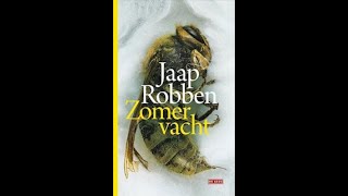 Jaap Robben - Zomervacht (voorleesfragment)