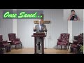 Pastor Marvin McKenzie, Upon This Rock, The Doctrine of Salvation, Independent Baptist