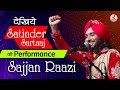 देखिये SATINDER SARTAAJ की Performance Sajjan Raazi #punjabisong #voiceofpunjab #satindersartaaj