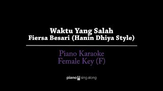 Waktu Yang Salah (FEMALE KEY KARAOKE PIANO COVER) - Fiersa Besari (Hanin Dhiya style)