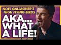 Noel Gallagher's High Flying Birds - AKA... What A Life!: Absolute Radio Live