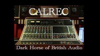 Calrec, the Dark Horse of British Audio