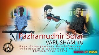 Pazhamudhir Solai | VARUSHAM 16 | Instrumental Cover