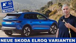 Neue Skoda Elroq Variant: Elroq 60, Elroq 60 Sportline \u0026 Elroq 85 Sportline | Ausfahrt TV News