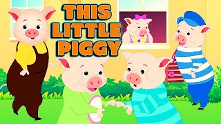 This Little Piggy | Nursery Rhymes Collection | Nursery Rhymes and Kids Songs
