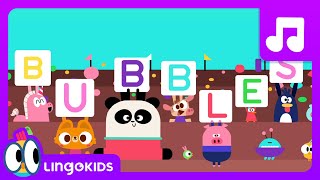 BUBBLES CHANT 🔮 Everybody wash your hands 🙌 English Lingokids Music
