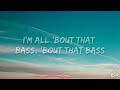 meghan trainor – all about that bass text