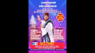 Caravane de la Delivrance 2025 - Jour 2