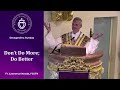 Don't Do More; Do Better - Sermon by Fr Novak (4 Feb 2024)