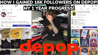 HOW I GAINED 16,000 FOLLOWERS ON DEPOP! MY 1 YEAR DEPOP PROGRESSION + TIPS!