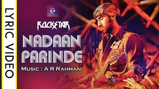 NADAAN PARINDE (Lyrical Video) | Ranbir K | A.R Rahman | Mohit Chauhan