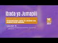 LIVE  ▶ |  IBADA YA  KWANZA | JUMAPILI  | 18 / 08 / 2024