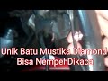 Unik Batu Mustika Diamond Bisa Nempel di Kaca Asli Tanpa Lem