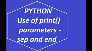 Print() with sep and end parameter in Python