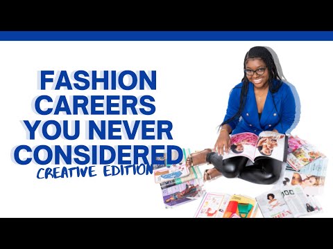 10 Creative Careers in Fashion You Never Thought About