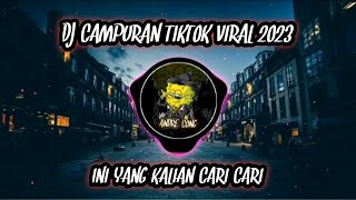 DJ CAMPURAN TIKTOK VIRAL 2023 FULL BASS 🎧 DJ TIKTOK TERBARU 2023  FYP TIKTOK