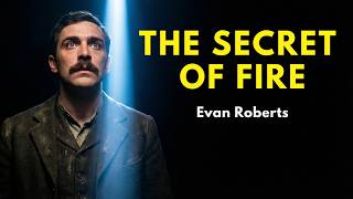 Evan Roberts: 4 Conditions for the Holy Spirit to Descend (The Secret of Wales)
