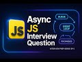 EP-5: Async JavaScript & Event Loop Explained | Promise vs setTimeout Interview Question
