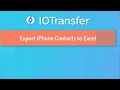 How Export iPhone Contacts to Excel with IOTransfer
