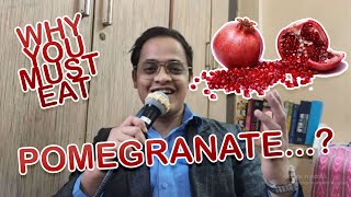 Why you must eat Pomegranate... 😛