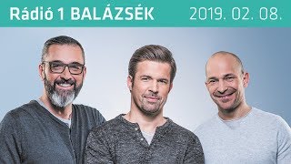 Rádió 1 Balázsék (2019.02.08.) - Péntek