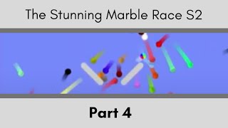 The Stunning Marble Race S2 Part 4