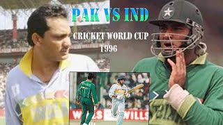 **Unforgettable Match** Pakistan Vs India - Cricket World Cup 1996 Quarterfinal