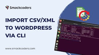 Import CSV/XML to WordPress via CLI (WP-CLI Integration)
