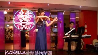 Isabella音樂藝術樂團演奏曲目  美女小提琴老師   can't take my eyes off you