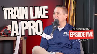 Train Like a Pro Podcast / Sports Psychologist Dr. Craig Cypher