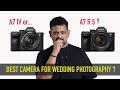 SONY A7IV or A7R5 |  Best  Camera for Wedding photography | Tamil Photography Tutorials