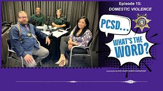 PCSD...What's the Word Episode 15: Domestic Violence