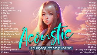 Best Of OPM Acoustic Love Songs 2024 Playlist 1228 ❤️ Top Tagalog Acoustic Songs Cover Of All Time