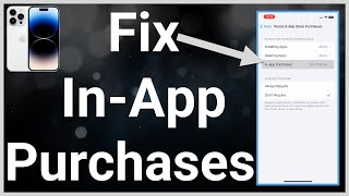 How To Fix iPhone Can't Make In-App Purchases