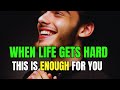 WHEN LIFE GETS HARD - Powerful Hadith To Help You || THIS IS ENOUGH FOR YOU