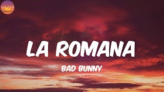 La Romana - Bad Bunny (Letra/Lyrics)