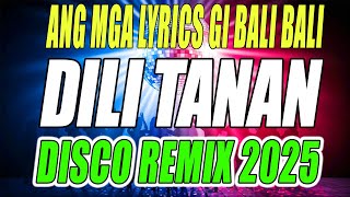 DILI TANAN - ( DISCO REMIX 2025 ) KEYCZ MUSIC