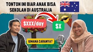 TIPS LENGKAP AGAR ANAK BISA SEKOLAH DI AUSTRALIA