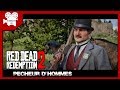 Red Dead Redemption 2 : Pêcheur d'hommes