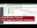 RiskyProject Tutorial: Risk Adjusted Schedule