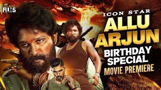Stylish Star Allu Arjun Birthday Special Movies Premiere | #HappyBirthdayAlluArjun | Indian Films