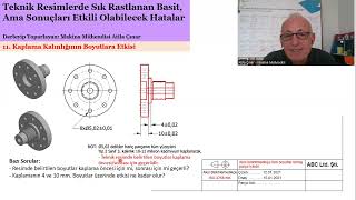 Teknik Resimlerde Sık Rastlanan Basit Hatalar 9: Kaplamayı İyi ve Doğru Tarif Edememek