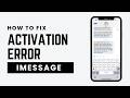 How To Fix iMessage Activation Error On iPhone (2026)