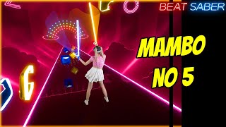 MAMBO No. 5 [Beat Saber]