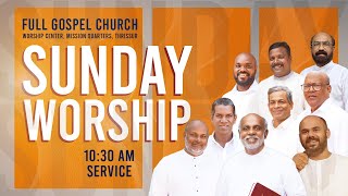 26/01/2025 | 10.30 AM | Sunday Live | Full Gospel Church | Worship Center Thrissur