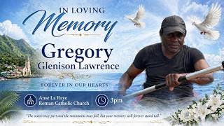 In Loving Memory of Gregory Glenison Lawrence