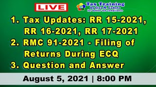 Tax Updates: RR 15-2021, RR 16-2021, RR 17-2021, and RMC 91-2021 - Filing of Returns During ECQ