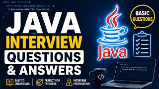 Top Java Interview Question Answers for Freshers | Java Interview Preparation Most Asked Questions