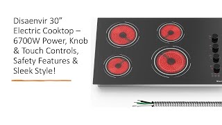 Disaenvir 30” Electric Cooktop – 6700W Power, Knob \u0026 Touch Controls, Safety Features \u0026 Sleek Style!